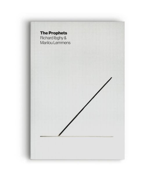 Cover of the book 'The Prophets' by Richard Ibghy & Marilou Lemmens, featuring a minimalist design with a diagonal black line on a white background.