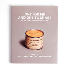 One for Me and One to Share: Artists’ Multiples and Editions